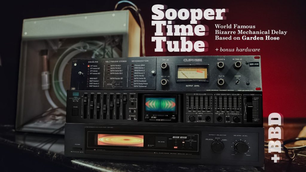 Cupwise FX Sooper Time Tube + BBD delayreverb Nebula Library-ARCADiA