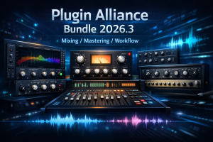 Plugin Alliance Bundle 2026.3｜混音母带插件合集-声链工坊